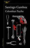 COLOMBIAN PSYCHO (SPANISH EDITION)