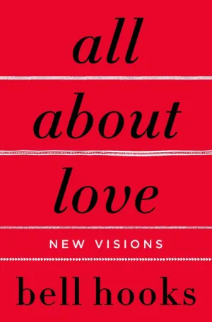 ALL ABOUT LOVE: NEW VISIONS ALL ABOUT LOVE: NEW VISIONS
