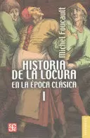 HISTORIA DE LA LOCURA EN LA POCA CLASICA