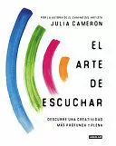 EL ARTE DE ESCUCHAR. DESCUBRE UNA CREATIVIDAD MÁS PROFUNDA Y PLENA / THE LISTENING PATH: THE CREATIVE ART OF ATTENTION
