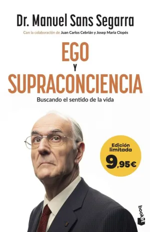 EGO Y SUPRACONCIENCIA. BUSCANDO EL SENTIDO DE LA VIDA