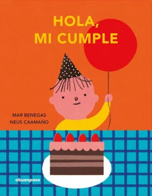 HOLA, MI CUMPLE