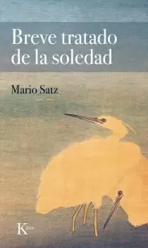 BREVE TRATADO DE LA SOLEDAD BREVE TRATADO DE LA SOLEDAD