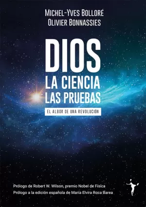 DIOS - LA CIENCIA - LAS PRUEBAS DIOS - LA CIENCIA - LAS PRUEBAS