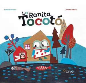 LA RANITA TOCOTÓ LA RANITA TOCOTÓ