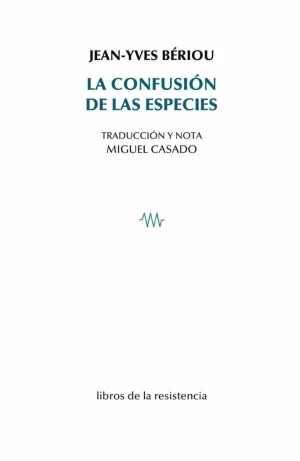 LA CONFUSIÓN DE LA ESPECIES LA CONFUSIÓN DE LA ESPECIES