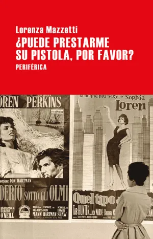 ¿PUEDE PRESTARME SU PISTOLA, POR FAVOR? (AUTOBIOGRAFÍA 3)