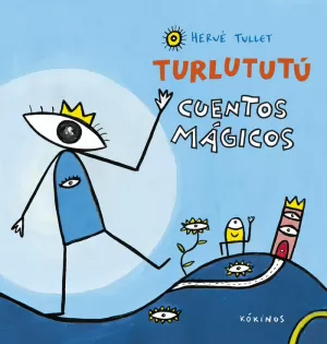TURLUTUTÚ CUENTOS MÁGICOS TURLUTUTÚ CUENTOS MÁGICOS