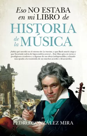 ESO NO ESTABA EN MI LIBRO DE HISTORIA DE LA MÚSICA ESO NO ESTABA EN MI LIBRO DE HISTORIA DE LA MÚSICA