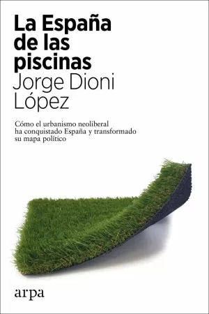 LA ESPAÑA DE LAS PISCINAS LA ESPAÑA DE LAS PISCINAS