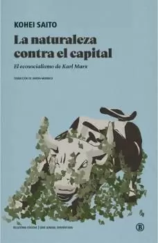 LA NATURALEZA CONTRA EL CAPITAL LA NATURALEZA CONTRA EL CAPITAL