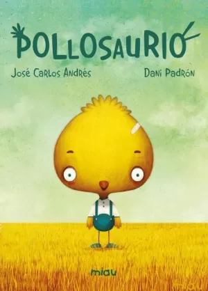 POLLOSAURIO POLLOSAURIO
