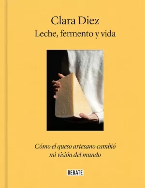 LECHE, FERMENTO Y VIDA LECHE, FERMENTO Y VIDA