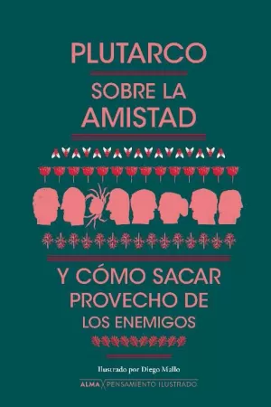 SOBRE LA AMISTAD Y CÓMO SACAR PROVECHO DE LOS ENEMIGOS SOBRE LA AMISTAD Y CÓMO SACAR PROVECHO DE LOS ENEMIGOS