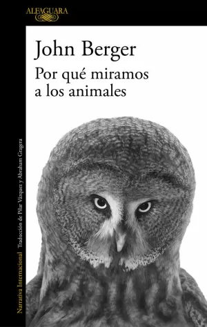 POR QUÉ MIRAMOS A LOS ANIMALES POR QUÉ MIRAMOS A LOS ANIMALES