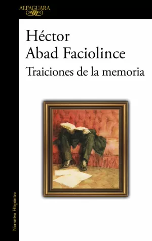 TRAICIONES DE LA MEMORIA TRAICIONES DE LA MEMORIA