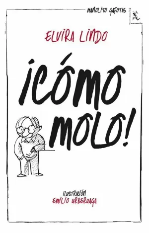 ¡CÓMO MOLO! ¡CÓMO MOLO!