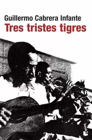 TRES TRISTES TIGRES