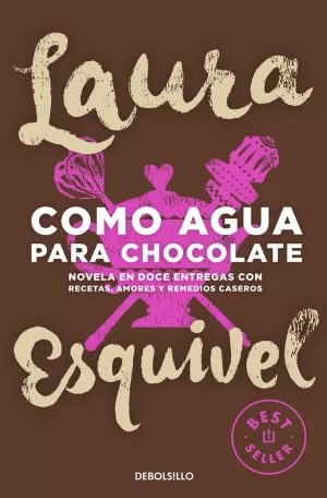 COMO AGUA PARA CHOCOLATE COMO AGUA PARA CHOCOLATE