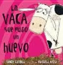 LA VACA QUE PUSO UN HUEVO
