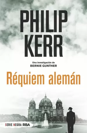 RÉQUIEM ALEMÁN BERNIE GUNTHER III RÉQUIEM ALEMÁN BERNIE GUNTHER III