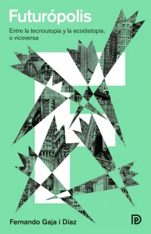 FUTURÓPOLIS FUTURÓPOLIS