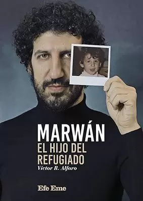 MARWÁN, EL HIJO DEL REFUGIADO