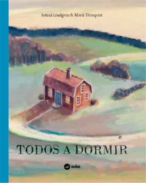 TODOS A DORMIR TODOS A DORMIR