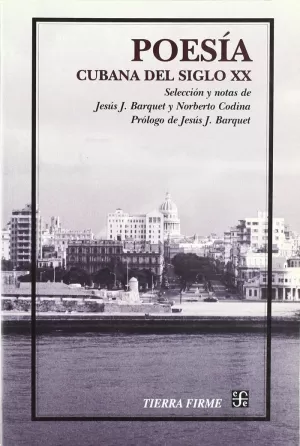 POESÍA CUBANA DEL SIGLO XX : ANTOLOGÍA