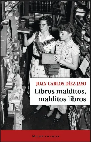 LIBROS MALDITOS, MALDITOS LIBROS