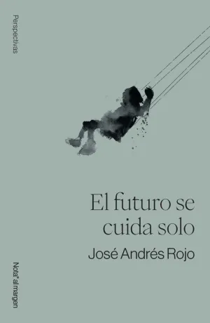 EL FUTURO SE CUIDA SOLO